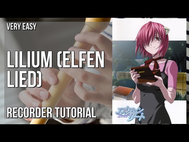 Lilium (From ''Elfen Lied'') — Grissini Project