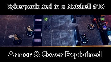 Armor & Cover Explained | Cyberpunk Red in a Nutshell #10