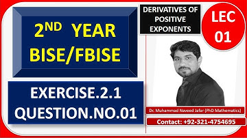 LEC 01 EXERCISE 2 1DERIVATIVES 2ND YEAR MATHS BY DR MUHAMMAD NAVEED JAFAR