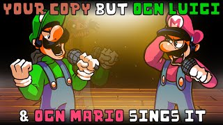 Your Copy But Ogn Luigi & Ogn Mario Sings It Fnf Clified Cover