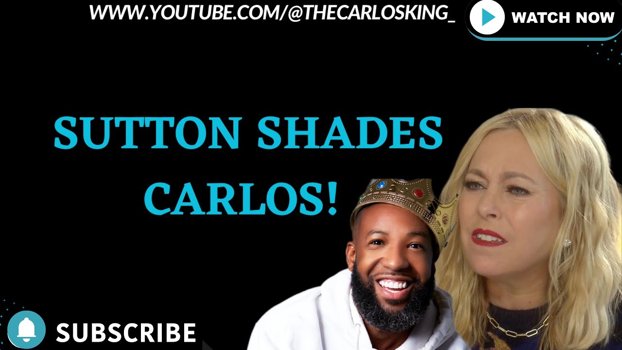 #RHOBH Sutton and Garcelle CLAP BACK at Carlos + Big Los RETURNS to Break down Reality TV Friends