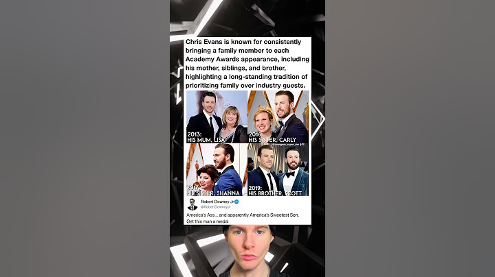 Chris Evans is known for consistently bringing a family member to each Academy Awards appearance
