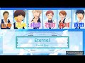 Eternal - Eternal Boys 【パート分け/歌詞/エタボ】永久少年