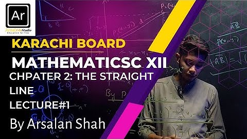 Class XII Maths Lecture#1| Chapter 2 intro | Karachi board | Ex#2.1 Theory | The Distance formula