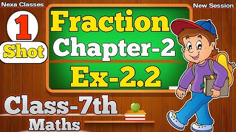 Class 7th Maths Exercise -2.2 | Chapter 2 (Fraction And Decimals) | All Questions |NCERT New Session