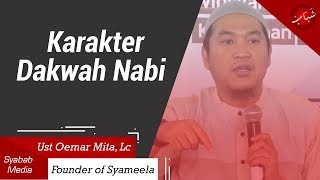Ceramah ust oemar mita, lc - karakter dakwah nabi