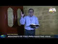 JESUCRISTO ES TODO PARA NUESTRAS VIDAS (Pablo Calisaya)