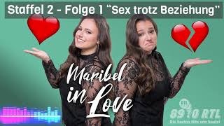 Maribel in Love - Staffel 2 Folge 1 "Sex trotz Beziehung"