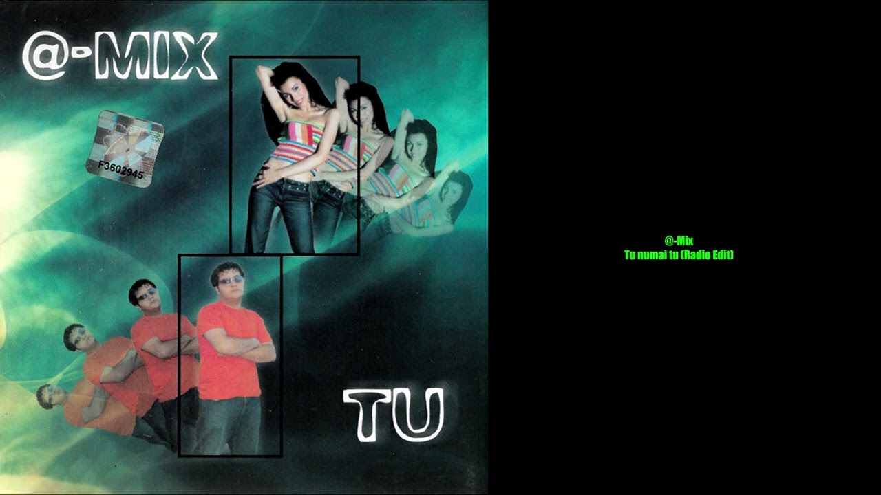 @-Mix - Tu numai tu (Radio Edit) (Official Audio)