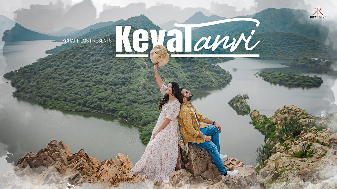 4K PRE WEDDING VIDEO SONG | UDAIPUR |  KEVAL & TANVI | KORAT Films4KPreWedding