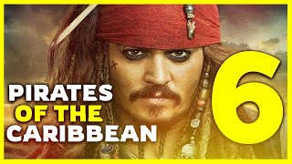 Pirates of the Caribbean 6 Release date cast and everything you need to know no trailer sequel