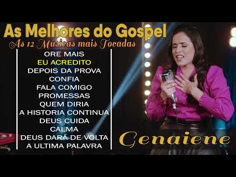Melhores musicas gospel para ouvir em todo tempo - Só as mais tocadas do ano
