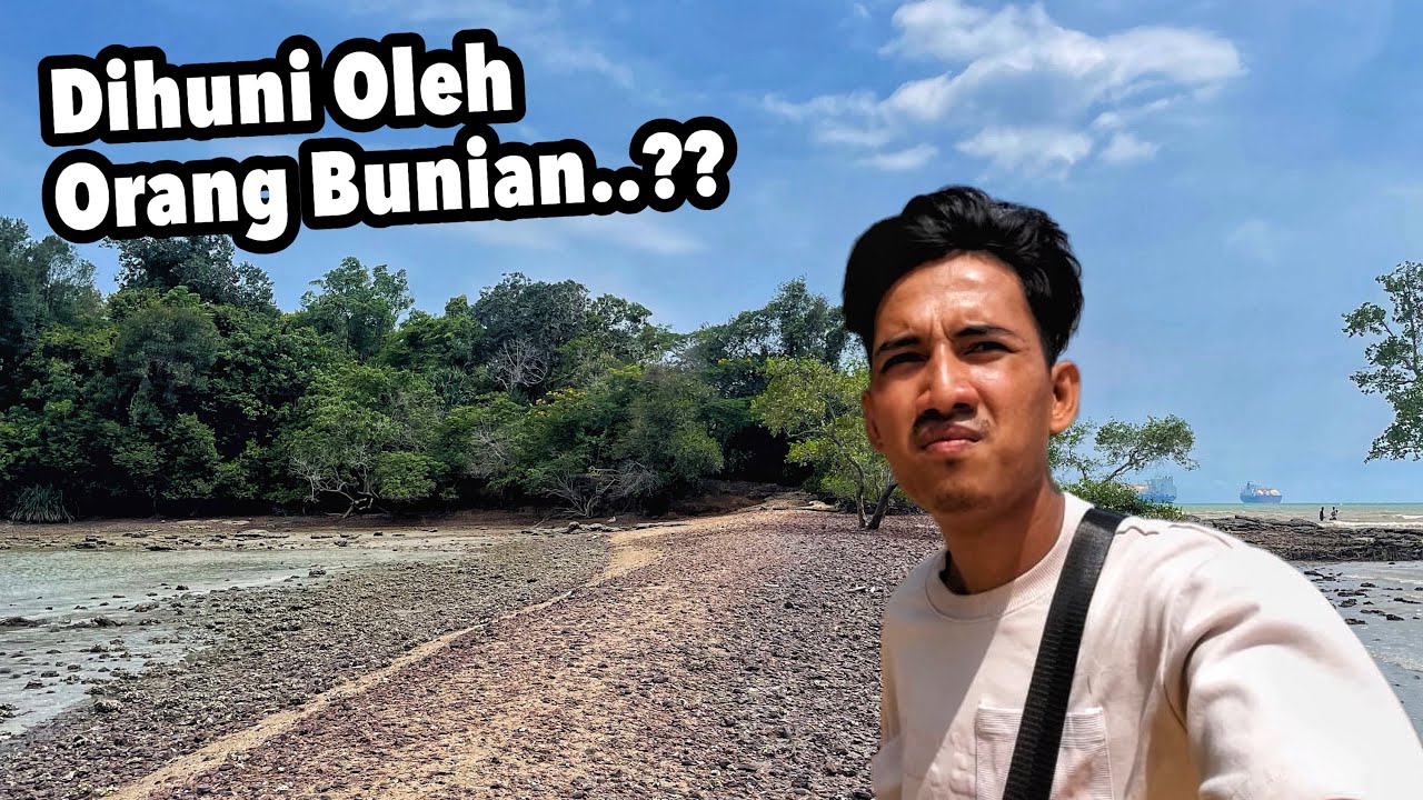 BENARKAH PULAU KONET INI ADALAH PULAU BUNIAN, PINJAM BARANG DARI ORANG BUNIAN  | MELAKA