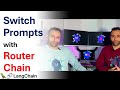 Switch Prompts With Router Chain in LangChain