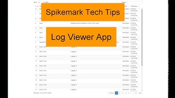 Spikemark Tech Tip -  Log Viewer