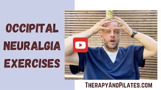 Occipital Neuralgia Exercises, Stretches for Occipital Neuralgia