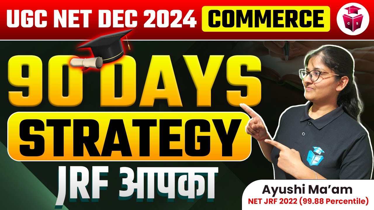 Strategy to Crack Commerce UGC NET/JRF in 90 Days by Ayushi Mam | UGC ...