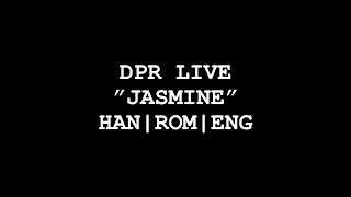 DPR LIVE - JASMINE (Lyric Video)