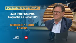 Entretien exceptionnel avec Peter Seewald, le biographe de Benoît XVI