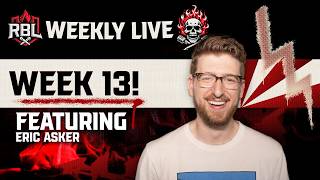 RBL Weekly Podcast Live! Week 13 w/ Eric Asker