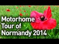 Motorhome Normandy Tour 2014