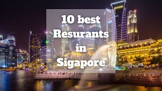 Top 10 Restaurants to Visit in Singapore 2023 - Discover the Best Food and Dining Experiences!