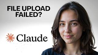 How to Fix Claude File Upload Failed Step by Step Update