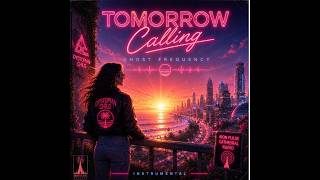 Tomorrow Calling | Dystopian Child [Instrumental]