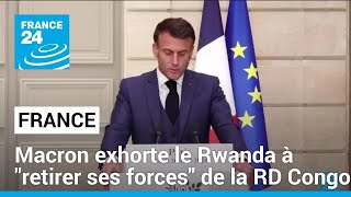 Emmanuel Macron exhorte le Rwanda à 