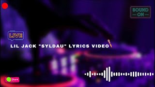 Lil Jack - SYLDAU