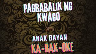 Pagbabalik ng kwago oleh Anak bayan/Karaoke Fan dibuat.