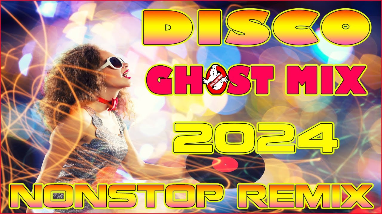 Most Requested New Wave Disco 80s Nonstop Remix Ghost Mix Nonstop Most Requested New Wave Disco 80s Nonstop Remix Ghost Mix Nonstop
