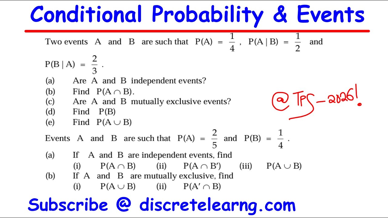 Conditional Probability | Independent Events & Mutually Exclusive ...