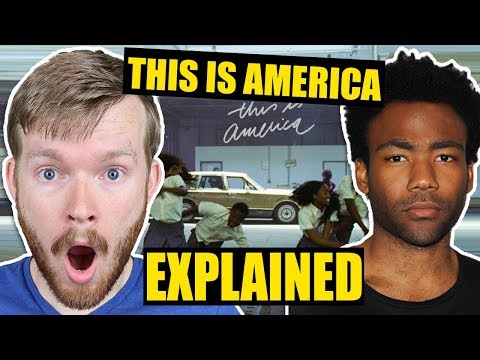 "This Is America" Is Deeper Than You Think |  Music Videos Explained