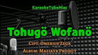 Karaoke Nias Tohugo Wofano||Lagu Nias Lama Ome Zega Lirik Lengkap