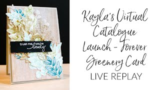 Stampin’ Up! - Live Crafting - Forever Greenery Card