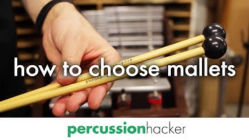 how to choose mallets for audition excerpts