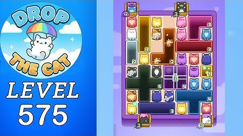 Drop The Cat Level 575 Walkthrough