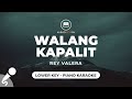 Walang Kapalit - Rey Valera (Lower Key - Piano Karaoke)