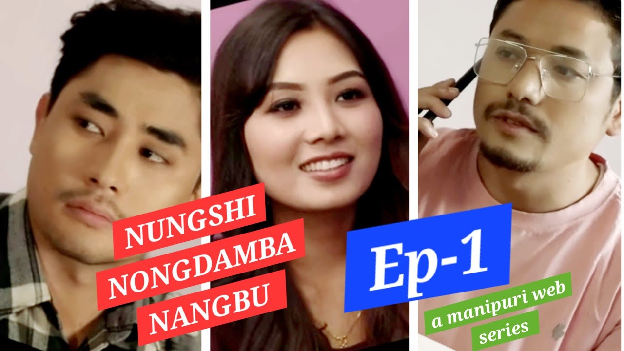 NUNGSHI_NONGDAMBA_NANGBU (Episode-1)
