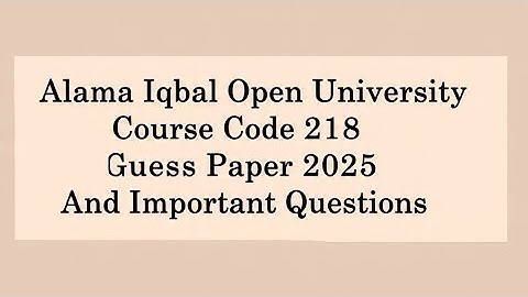 Aiou 218 Code Guess Paper 2025| 218 Code Important Questions| Aiou Matric 218 Code Guess Paper| AIOU