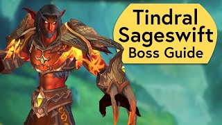 Tindral Sageswift Raid Guide  Normal and Heroic Tindral Sageswift Amirdrassil Boss Guide
