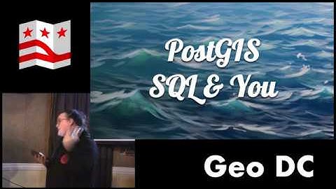 GeoDC - 2019 01 - Paul Ramsey - PostGIS, SQL, & You