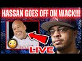 Hassan campbell goes off on wack 100 for destroying his channel live reaction