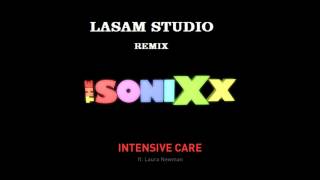 The Sonixx ft Laura Newman - Intensive Care (Lasam Studio Remix)