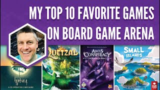 My Top 10 Favorite Games on Board Game Arena (2022)