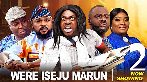 WERE ISEJU MARUN Part 2 Latest Yoruba Movie 2025 Odun Adekola/Ronke Odusanya/Kola Ajeyemi/Arinaja