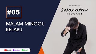 Download Lagu Malam Minggu Kelabu | Swaramu Podcast - Episode 5