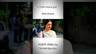 Download Lagu Shershah movie part 12 watch video MP3 Download Lagu Shershah movie part 12 watch video MP3
