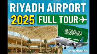 King Khalid International Airport Riyadh, Saudi Arabia | Full Tour & Travel Tips 2025 | iqra.diaries